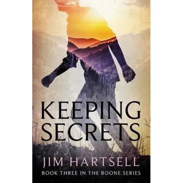 Keeping Secrets: Book Three in the Boone Series