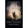 Grey Wolves II: Divisions