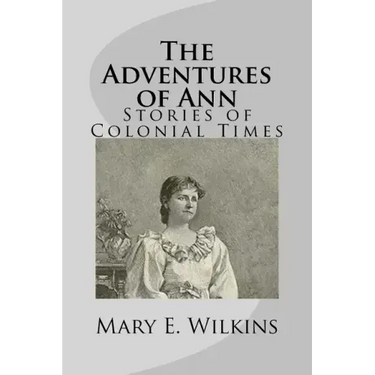 The Adventures of Ann: Stories of Colonial Times