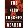 The Nick Tosches Reader