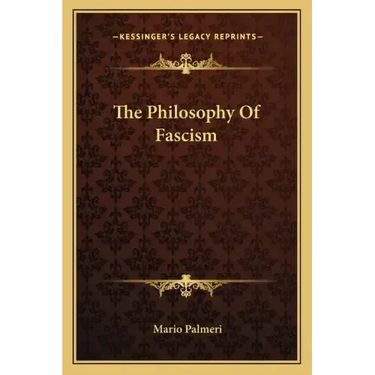 The Philosophy Of Fascism