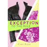 Exception to the Rule