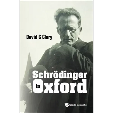 Schrodinger in Oxford