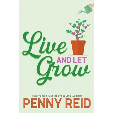 Live and Let Grow