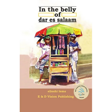 In the Belly of Dar es Salaam