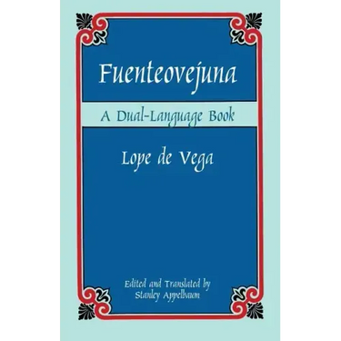 Fuenteovejuna: A Dual-Language Book