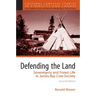 Defending the Land: Sovereignty and Forest Life in James Bay Cree Society