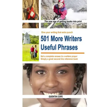 501 More Writers Useful Phrases