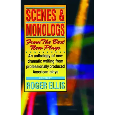 Scenes & Monologs from the Best New Plays