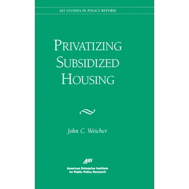 Privatizing Subsidized Housing