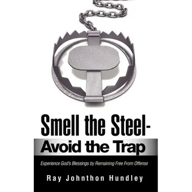 Smell the Steel - Avoid the Trap
