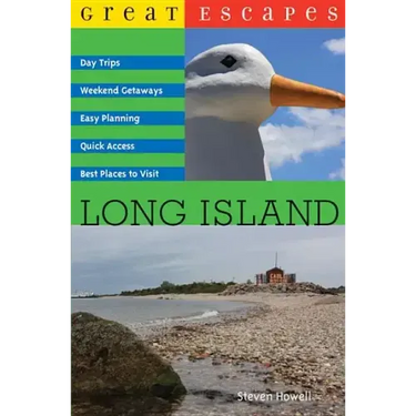 Great Escapes: Long Island