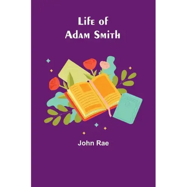Life of Adam Smith