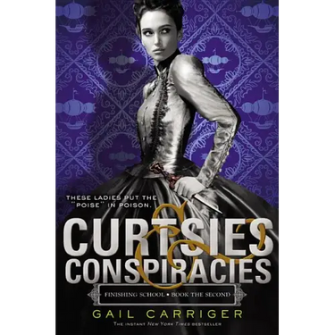 Curtsies & Conspiracies