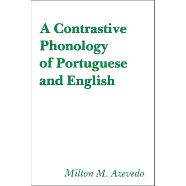 A Contrastive Phonology of Portuguese and English