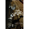 The Spoils: Stories