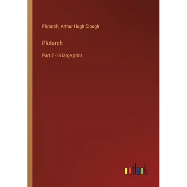 Plutarch: Part 2 - in large print