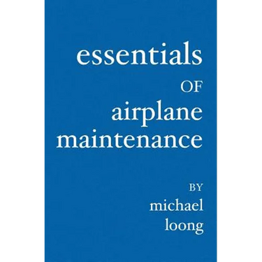 Essentials of Airplane Maintenance