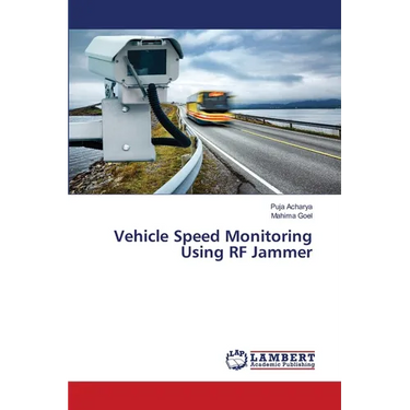 Vehicle Speed Monitoring Using RF Jammer