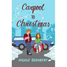 Carpool to Christmas: A Teen Carpool Romance