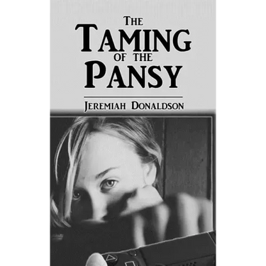 The Taming of the Pansy