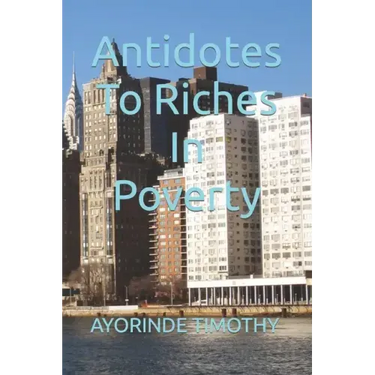 Antidotes To Riches In Poverty