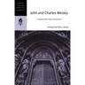 John and Charles Wesley: Selected Prayers, Hymns, and Sermons