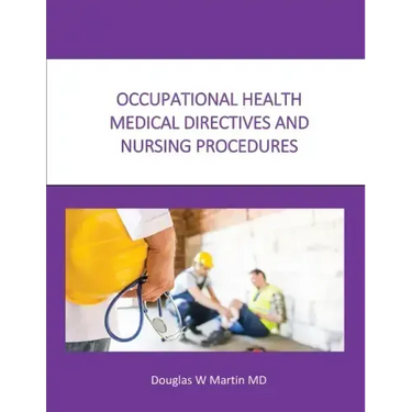 Occupational Health Medical Directives and Nursing Procedures