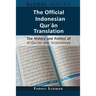 The Official Indonesian Qurʾān Translation: The History and Politics of Al-Qur'an dan Terjemahnya