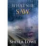 What She Saw