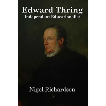 Thring of Uppingham: Victorian Educator