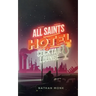 All Saints Hotel and Cocktail Lounge