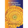 In Memory of Jesus