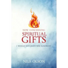 Now Concerning Spiritual Gifts: I Would Not Have You Ignorant