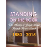 Standing on The Rock: The History of Gospel Water Branch Baptist Church 1880 - 2015