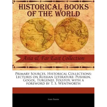 Lectures on Russian Literature: Pushkin, Gogol, Turgenef, Tolstoy