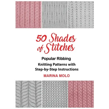 50 Shades of Stitches - Vol 1: Popular Ribbing