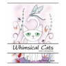 Adult Coloring Book: Whimsical Cats: A Stress Relieving Coloring Book For Adults