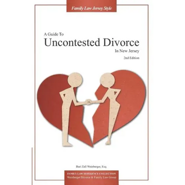 A Guide to Uncontested Divorce in New Jersey (2nd Edition)