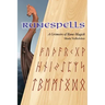 Runespells: A Grimoire of Rune-Magick