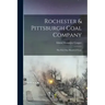 Rochester & Pittsburgh Coal Company: The First one Hundred Years