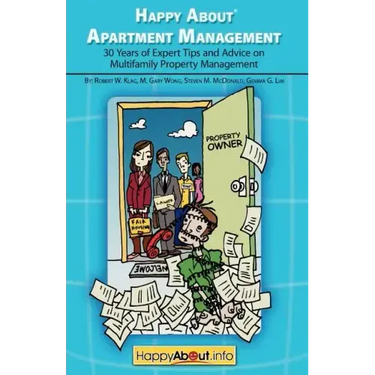 Happy About Apartment Management: 30 Years of Expert Tips and Advice on Multifamily Property Management