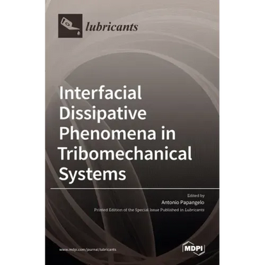 Interfacial Dissipative Phenomena in Tribomechanical Systems