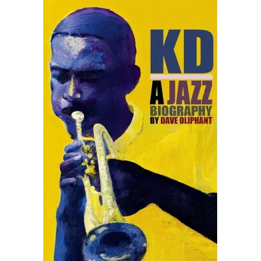 Kd: a Jazz Biography