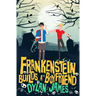 Frankenstein Builds a Boyfriend