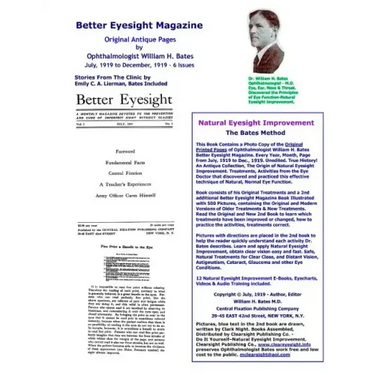 Better Eyesight Magazine - Original Antique Pages by Ophthalmologist William H. Bates - July, 1919 to December, 1919 - 6 Issues: Natural Vision Improv