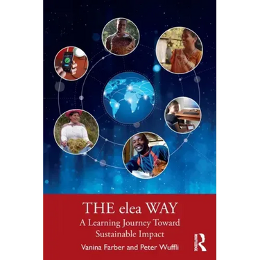 The Elea Way: A Learning Journey Toward Sustainable Impact
