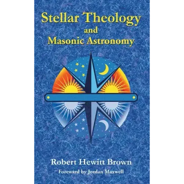 Stellar Theology and Masonic Astronomy