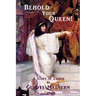 Behold Your Queen!: A Story of Esther
