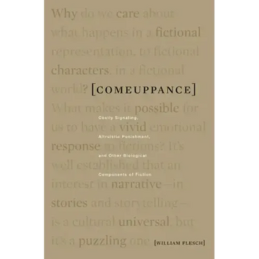 Comeuppance: Costly Signaling, Altruistic Punishment, and Other Biological Components of Fiction